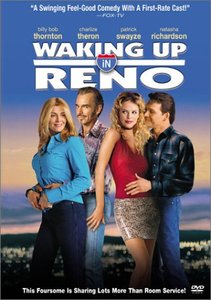 Waking Up In Reno / Да се събудиш в Рино (2002)