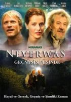 Neverwas / Минало незапочнато (2005)
