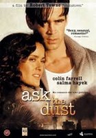 Ask The Dust / Питай прахта (2006)
