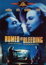 Romeo Is Bleeding / Кървящият Ромео (1993)