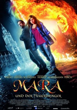 Mara Und Der Feuerbringer / Мара и Носителят на огъня (2015)