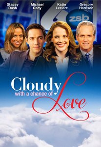 Cloudy with a Chance of Love / Любов с променлива облачност (2015)