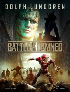 Battle of the Damned / Битката на прокълнатите (2013)