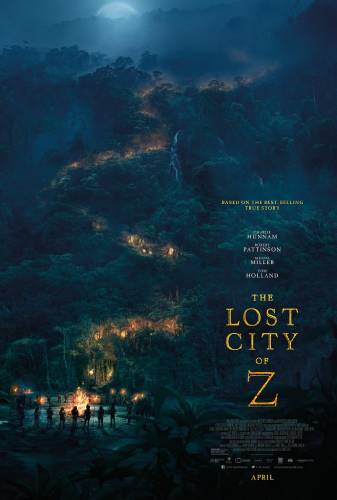 The Lost City of Z / Изгубеният град Z (2016)