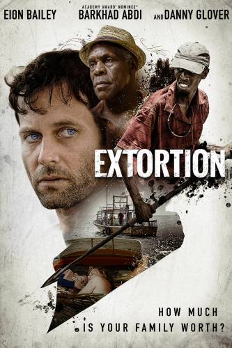 Extortion / Изнудване (2017)