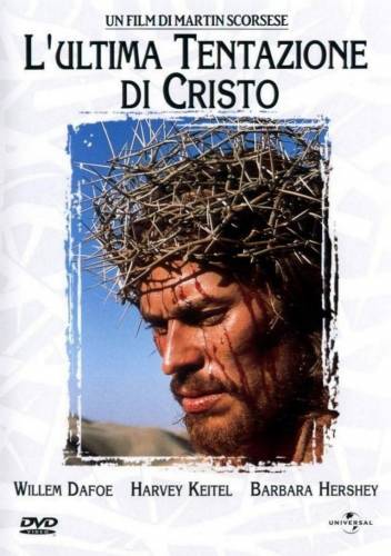 The Last Temptation of Christ / Последното изкушение на Христос (1988)