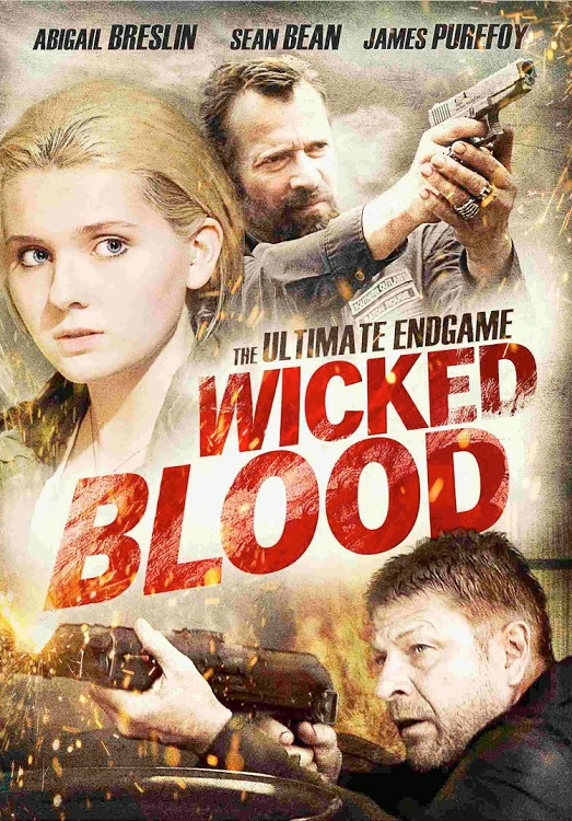 Wicked Blood / Лоша кръв (2014)