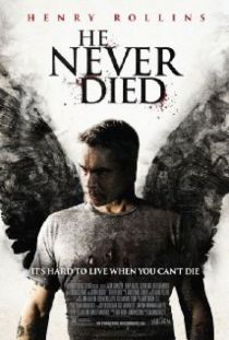 He Never Died / Той никога не умира (2015)