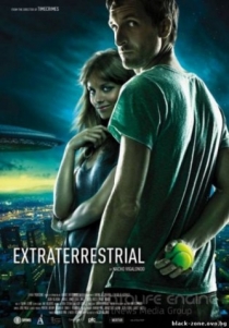 Extraterrestre / Пришълец от космоса (2011)