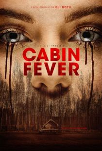 Cabin Fever / Хижа на смъртта (2016)