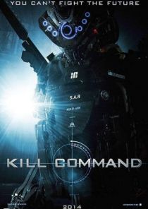 Kill Command / Убивай (2016)