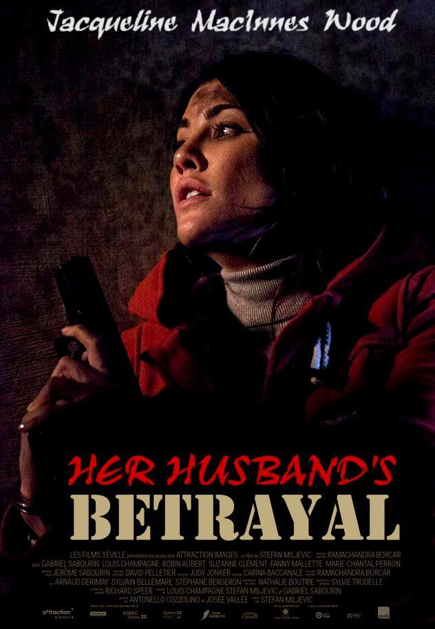 Her Husband’s Betrayal / Измяната (2013)