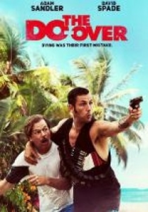 The Do-Over / Всичко поновому (2016)