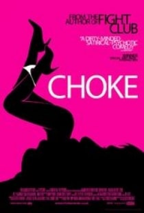 Choke / Пунт (2008)