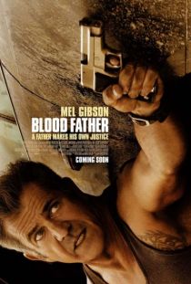 Blood Father / Кръвен баща (2016)