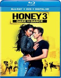 Honey 3: Dare to Dance / Хъни 3: Осмели се да танцуваш (2016)