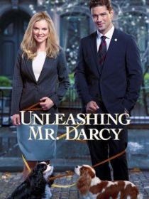 Unleashing Mr. Darcy / Откривайки г-н Дарси (2016)