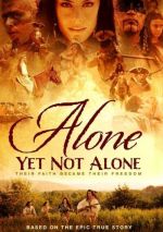 Alone Yet Not Alone / Сама, но не самотна (2013)